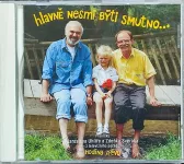 CD Svěrák Zdeněk/Uhlíř - Hlavně nesmí býti smutno