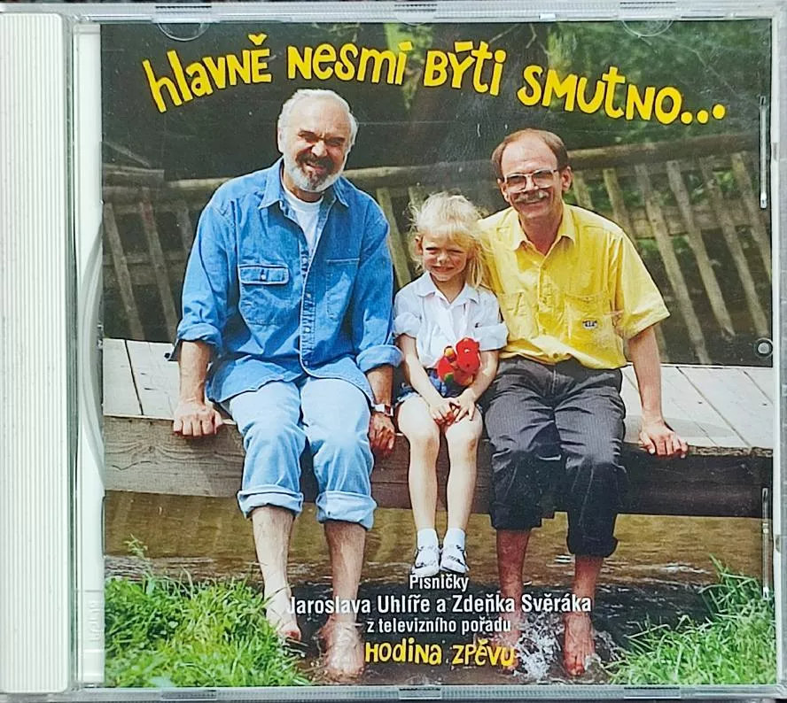 CD Svěrák Zdeněk/Uhlíř - Hlavně nesmí býti smutno