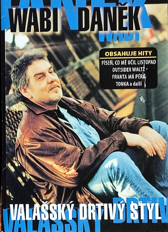 CD Wabi Daněk : Valašský drtivý styl
