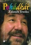 Dana Čermáková Pohádkář Zdeněk Troška