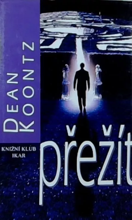 Dean Koontz Přežít
