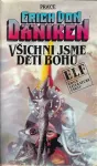 Erich von Däniken Všichni jsme děti bohů