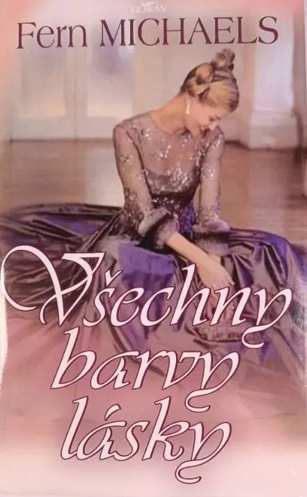 Fern Michaels Všechny barvy lásky