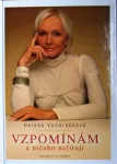 Helena Vondráčková Vzpomínám a ničeho nelituji