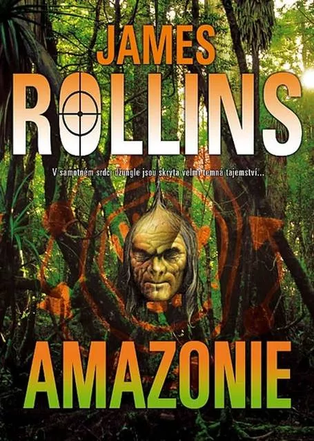 James Rollins Amazonie