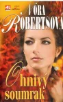 Nora Roberts Ohnivý soumrak