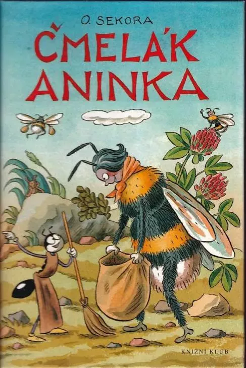 Ondřej Sekora Čmelák Aninka