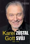 Roman Schuster , Michaela Remešová Karel Gott zůstal svůj
