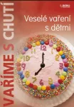 Veselé vaření s dětmi