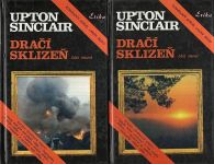 Upton Sinclair Dračí sklizeň 1+2 díl 
