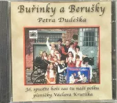 CD Buřinky a Berušky Petra Dudeška