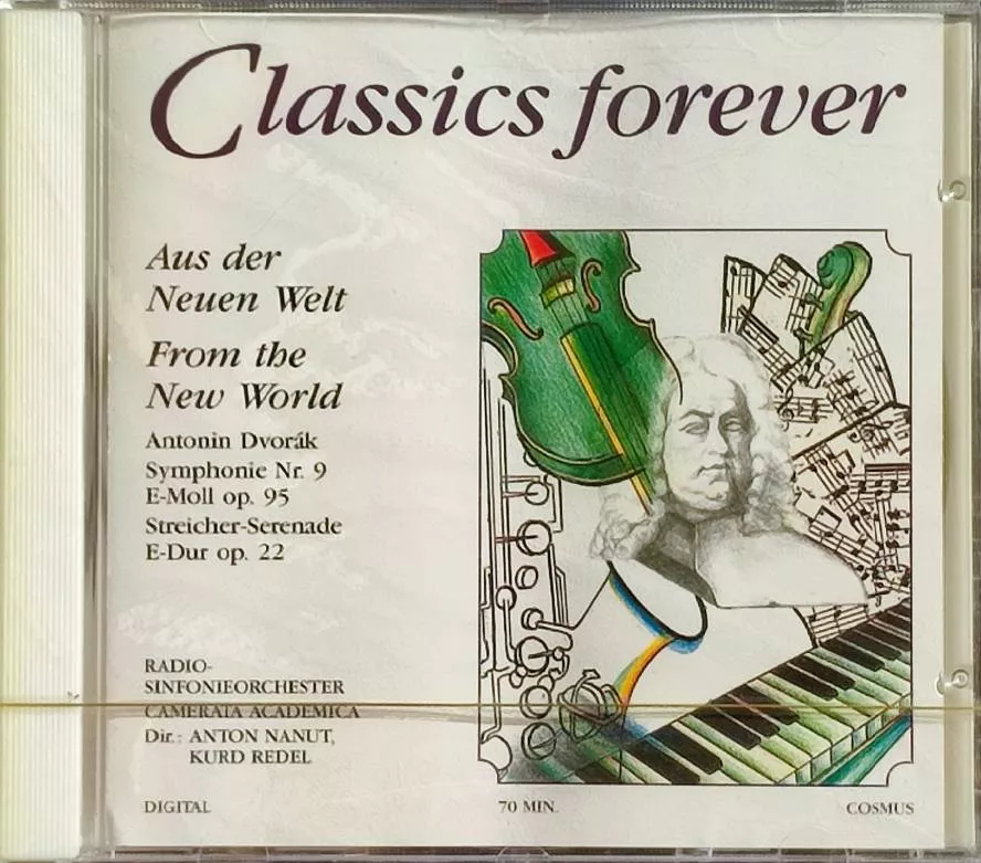CD Classics forever Aus der Neuen Welt/From the nwe world An. Dvořák