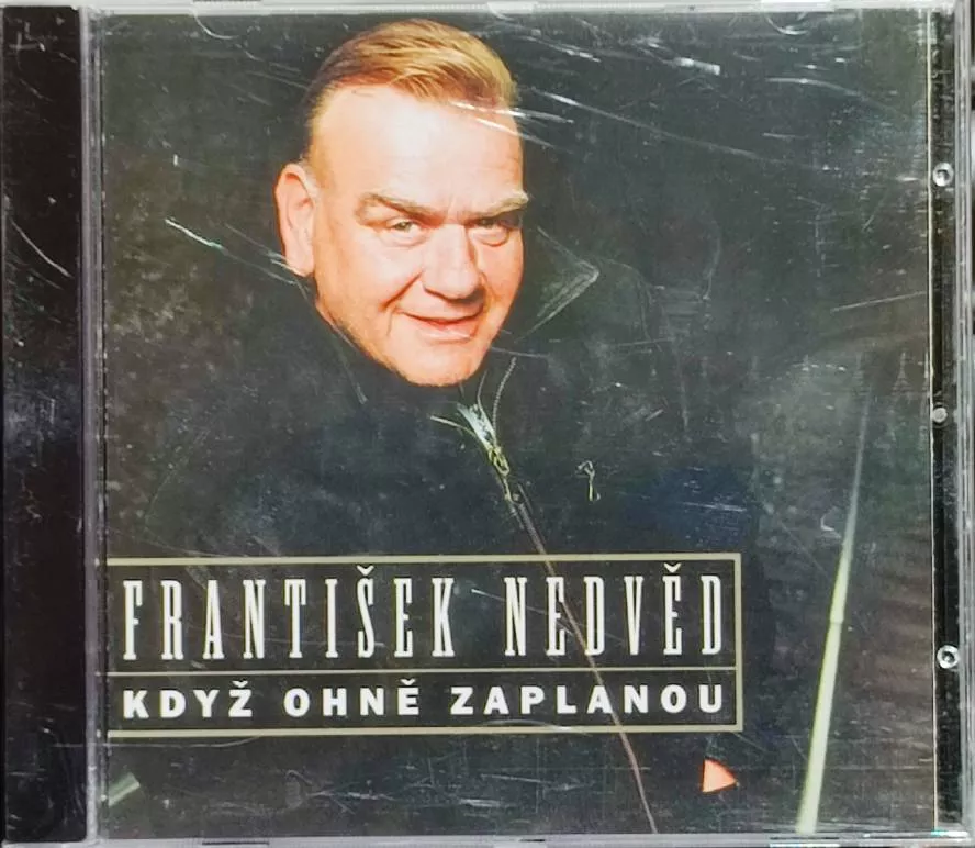 CD František Nedvěd – Když Ohně Zaplanou