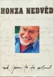 CD Honza Nedvěd – Tak Jsem To Tu Miloval