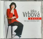 CD Jitka Vrbová, Akáty – Tam Pod Nebeskou Bání