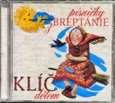 CD Klíč - Dětem / Písničky z Breptánie