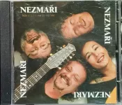 CD Nezmaři – Kdo Si Zpívá, Má Do Ráje Blíž