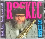 CD Rockec Ivo Pešáka - Hej, hej, Rock and Roll Kup teď