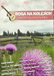 CD Rosa na kolejích (největší hity českého folku)