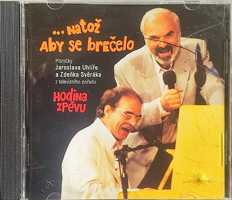 CD Svěrák Zdeněk/Uhlíř - Natož aby se brečelo