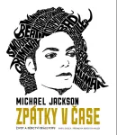 Daryl Easlea Michael Jackson: Zpátky v čase