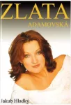 Jakub Hladký Zlata Adamovská