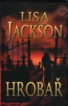 Lisa Jackson Hrobař
