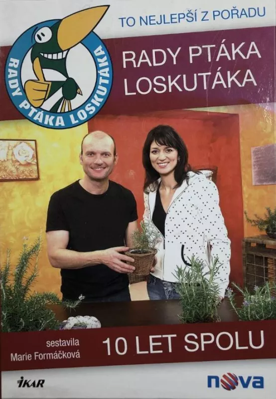 Marie Formáčková Rady ptáka Loskutáka
