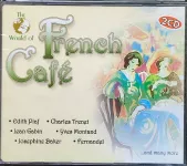 2CD The World Of French Café