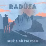 CD Radůza - Muž s bílým psem CD+MP3+kniha