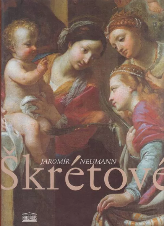 Jaromír Neumann Škrétové - Karel Škréta a jeho syn