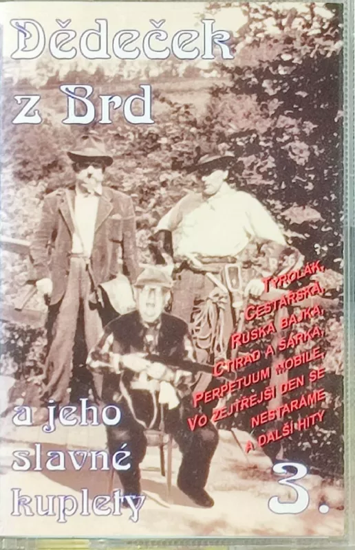 MC Dědeček z Brd a jeho slavné kuplety 3