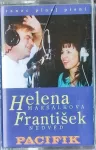 MC František Nedvěd, Helena Maršálková a Pacifik