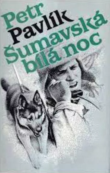 Petr Pavlík Šumavská bílá noc