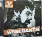 2CD Wabi Daněk: Můj Ročník '47
