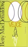 Betty MacDonald Vejce a já
