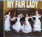 CD My Fair Lady (ze Zelňáku)Městské divadlo Brno