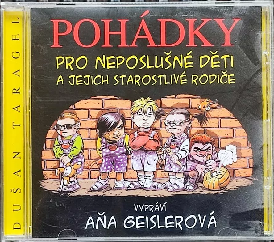 CD Pohádky pro neposlušné děti a jejich starostlivé rodiče