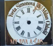 CD Yvetta Simonová & Milan Chladil – My Dva A Čas