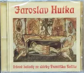 CDJaroslav Hutka Lidové Balady Ze Sbírky Františka Sušila