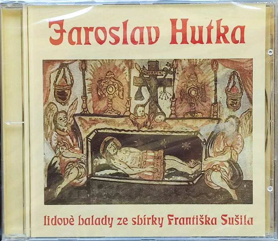 CDJaroslav Hutka Lidové Balady Ze Sbírky Františka Sušila