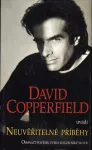 David Copperfield uvádí Neuvěřitelné příběhy