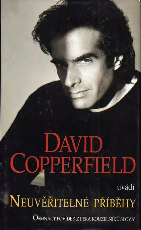 David Copperfield uvádí Neuvěřitelné příběhy