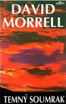 David Morrell Temný soumrak