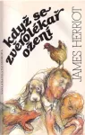 James Herriot Když se zvěrolékař ožení