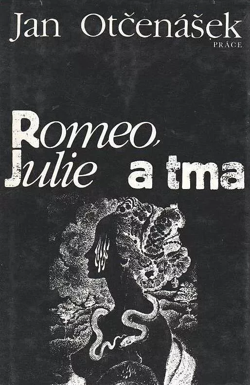 Jan Otčenášek Romeo, Julie a tma ilustrace Karel Teissig