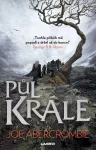 Joe Abercrombie Půl krále
