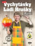 Ladislav Hruška Vychytávky Ládi Hrušky