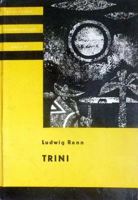 Ludwig Renn Trini ilustrace Lumír Ševčík KOD 81