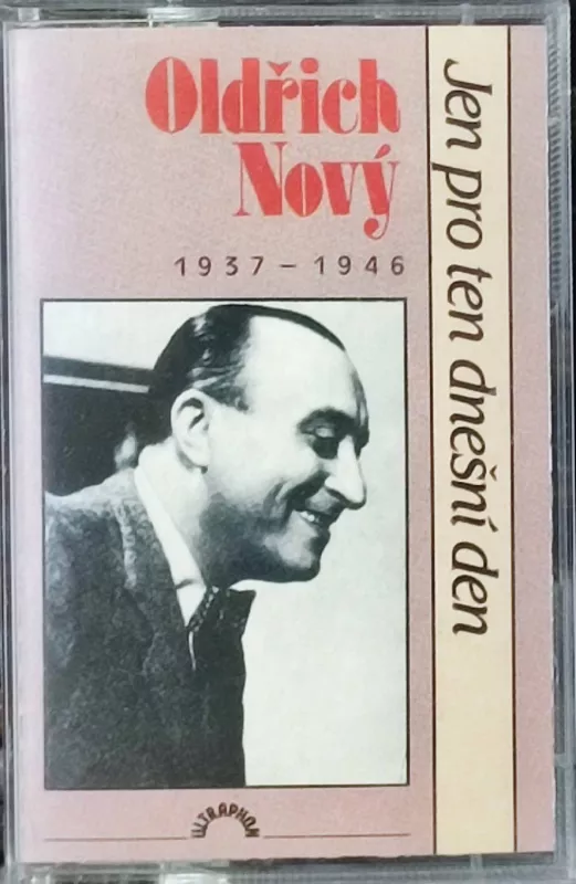MC Oldřich Nový - Jen Pro Ten Dnešní Den (1937 - 1946)